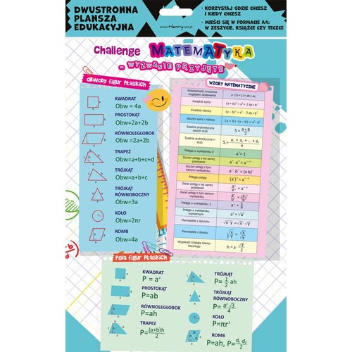 Dwustronna plansza edukacyjna "Challenge Matematyka - Wyzwanie przyjęte" w formacie A4. Zawiera obwody i pola figur płaskich (kwadrat, prostokąt, trójkąt, koło, romb) oraz tabelę z podstawowymi wzorami matematycznymi, np. potęgi i pierwiastki.