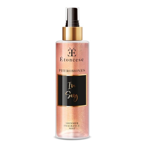 Étonéese Pheromones Shimmer Fragrance Mist. Przezroczysta butelka z etykietą "I'm Sexy".