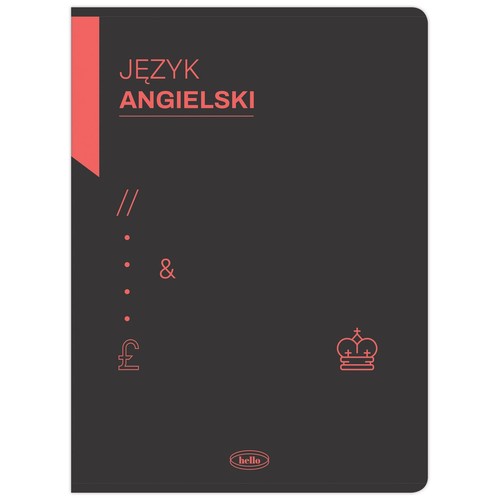 Ciemnoszary zeszyt z czerwonym napisem "Język Angielski" na górze. W lewym górnym rogu czerwony trójkąt. Poniżej napisu znajdują się czerwone symbole: ukośniki, kropki, ampersand, symbol funta i korona. Na dole widnieje logo "hello".